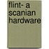 Flint- A Scanian Hardware