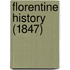 Florentine History (1847)
