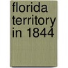 Florida Territory in 1844 door Onbekend