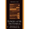 Flowers After the Funeral by Richard J.-Cox