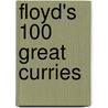 Floyd's 100 Great Curries door Keith Floyd