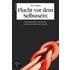 Flucht vor dem Selbstsein