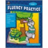 Fluency Practice, Grade 1 by Kathleen Petersen