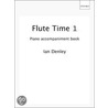 Flute Time Piano Accomp 1 door Ian Denley