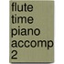 Flute Time Piano Accomp 2