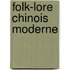 Folk-Lore Chinois Moderne
