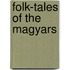 Folk-Tales of the Magyars