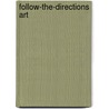 Follow-The-Directions Art door Deborah Schecter