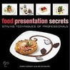 Food Presentation Secrets door Jo Denbury