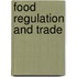 Food Regulation And Trade