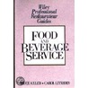 Food and Beverage Service by Carol Litrides