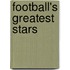 Football's Greatest Stars