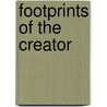 Footprints of the Creator by Anonymous Anonymous