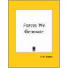 Forces We Generate (1934) by Lisa Waller Rogers