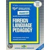 Foreign Language Pedagogy by Unknown