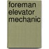 Foreman Elevator Mechanic