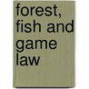 Forest, Fish and Game Law door New York
