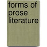 Forms of Prose Literature door John Hays Gardiner