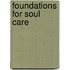 Foundations for Soul Care
