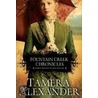 Fountain Creek Chronicles by Tamara Alexander