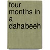 Four Months In A Dahabeeh by M.L.M. Carey