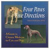 Four Paws Five Directions door Mark Ed. Schwartz