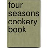 Four Seasons Cookery Book by Margaret Costa
