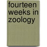 Fourteen Weeks in Zoology by Joel Dorman Steele