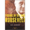 Franklin Delano Roosevelt door Roy Jenkins