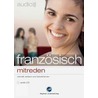 Französisch Mitreden. Cd by Unknown