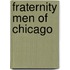 Fraternity Men Of Chicago