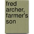 Fred Archer, Farmer's Son