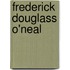 Frederick Douglass O'Neal