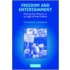 Freedom And Entertainment