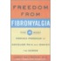 Freedom From Fibromyalgia