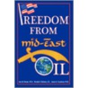 Freedom From Mid-East Oil by Rinaldo S. Brutoco