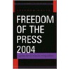 Freedom of the Press 2004 door Freedom House