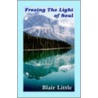 Freeing The Light Of Soul door Blair Little