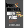 Freer Markets, More Rules door Steven K. Vogel