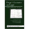 Frege's Lectures On Logic door Gottlob Frege