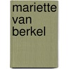 Mariette van Berkel door N. Bruijel
