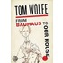 From Bauhaus to Our House