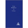 From Bethlehem To Calvary door Alice Bailey