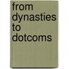 From Dynasties To Dotcoms door Carol Kennedy