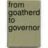 From Goatherd To Governor