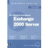 Het complete naslagwerk Exchange 2000 Server