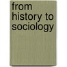 From History To Sociology door Carlo Antoni