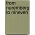 From Nuremberg To Nineveh