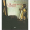 From Rembrandt To Vermeer door Bernd W. Lindemann
