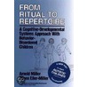From Ritual to Repertoire door Eileen Eller-Miller